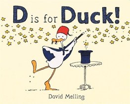 Melling, D: D is for Duck!