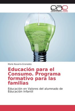 Educación para el Consumo. Programa formativo para las familias