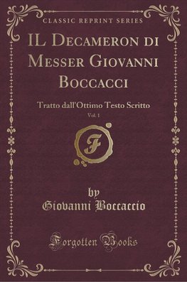 Boccaccio, G: Decameron di Messer Giovanni Boccacci, Vol. 1