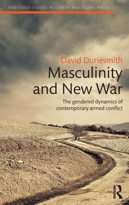 Masculinity and New War