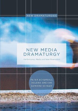 New Media Dramaturgy