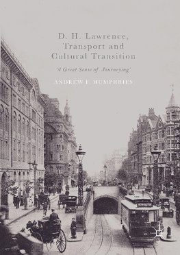 D. H. Lawrence, Transport and Cultural Transition