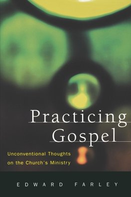 Practicing Gospel