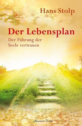 Der kosmische Lebensplan