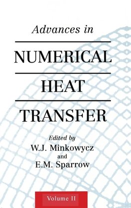 Advances in Numerical Heat Transfer, Volume 2