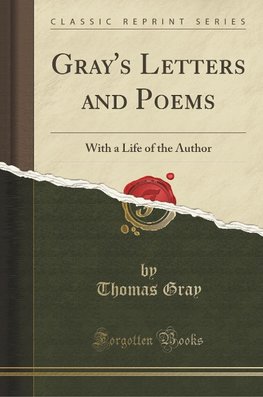 Gray, T: Gray's Letters and Poems