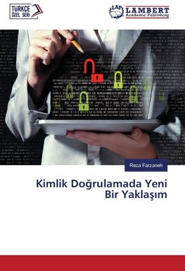 Kimlik Do¿rulamada Yeni Bir Yakla¿¿m