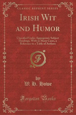 Howe, W: Irish Wit and Humor