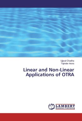 Linear and Non-Linear Applications of OTRA