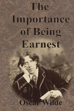 The Importance of Being Earnest