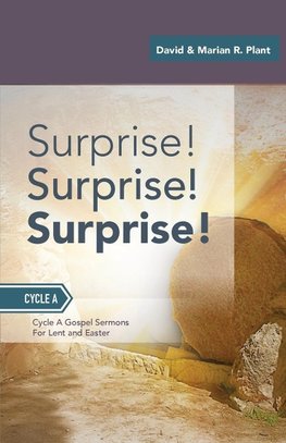 Surprise! Surprise! Surprise!
