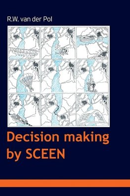 Decision making by SCEEN