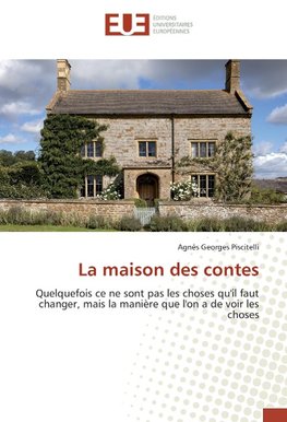 La maison des contes