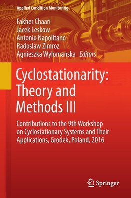 Cyclostationarity: Theory and Methods III