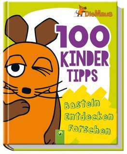 Die Maus - 100 Kindertipps