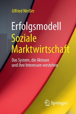 Erfolgsmodell Soziale Marktwirtschaft