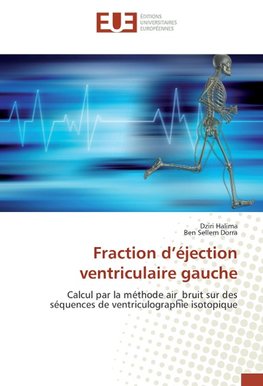 Fraction d'éjection ventriculaire gauche