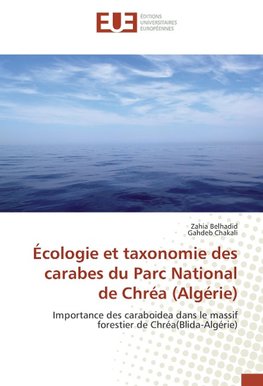 Écologie et taxonomie des carabes du Parc National de Chréa (Algérie)