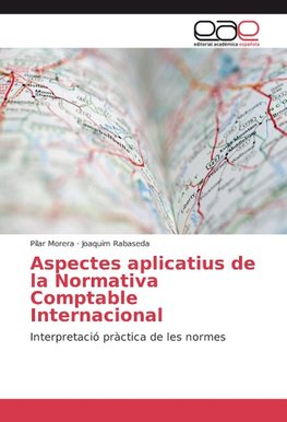 Aspectes aplicatius de la Normativa Comptable Internacional