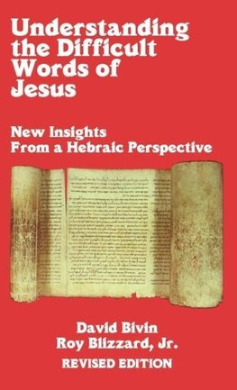 Understanding the Difficult Words of Jesus