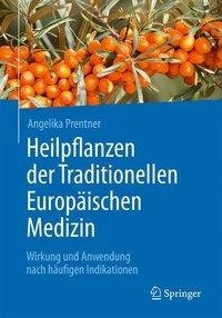 Heilpflanzen der Traditionellen Europäischen Medizin