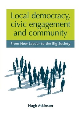 Local democracy, civic engagement and community