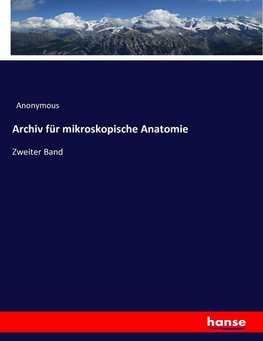 Archiv für mikroskopische Anatomie