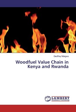 Woodfuel Value Chain in Kenya and Rwanda