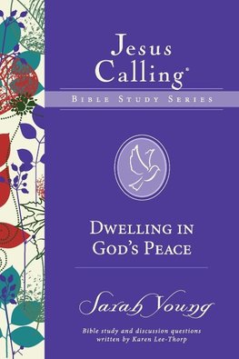 The Dwelling in God's Peace