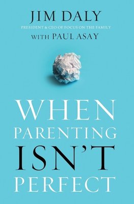 A When Parenting Isn't Perfect