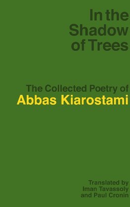 Kiarostami, A: In the Shadow of Trees