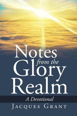 Notes from the Glory Realm