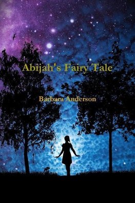 Abijah's Fairy Tale