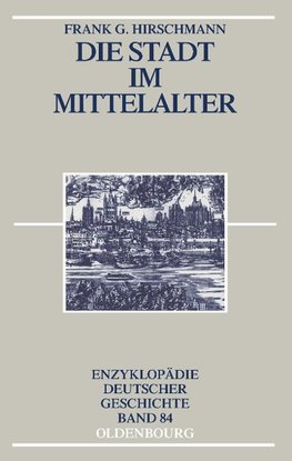 Die Stadt im Mittelalter