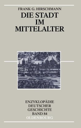 Die Stadt im Mittelalter