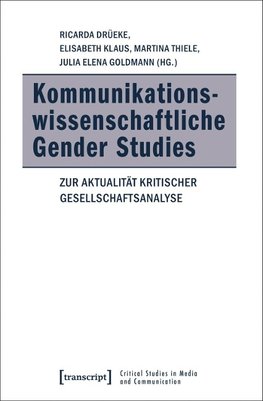 Kommunikationswissenschaftliche Gender Studies