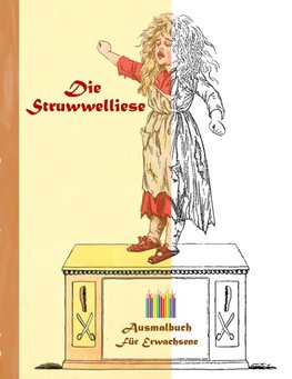 Die Struwwelliese (Ausmalbuch)