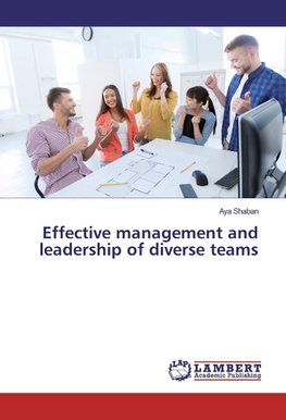 Effective management and leadership of diverse teams