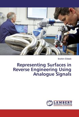 Representing Surfaces in Reverse Engineering Using Analogue Signals