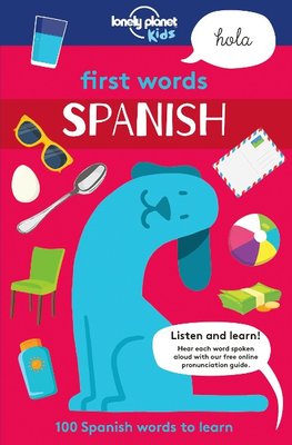 Lonely Planet Kids: First Words - Spanish
