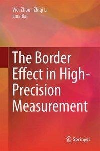 The Border Effect in High-Precision Measurement
