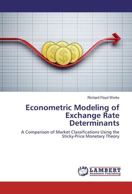 Econometric Modeling of Exchange Rate Determinants