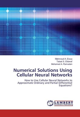 Numerical Solutions Using Cellular Neural Networks