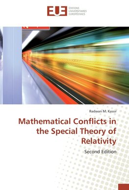 Mathematical Conflicts in the Special Theory of Relativity