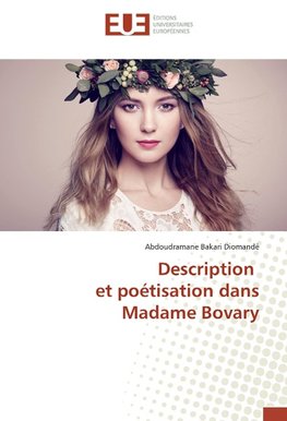 Description et poétisation dans Madame Bovary