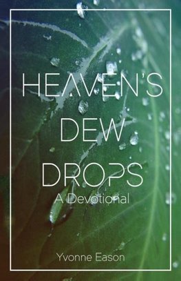 Heaven's Dewdrops