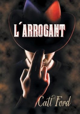 L' arrogant