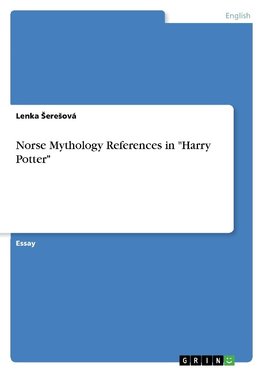 Norse Mythology References in "Harry Potter"
