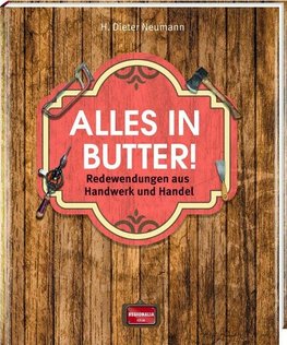 Neumann, H: Alles in Butter!