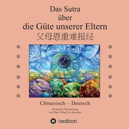 Das Sutra über die Güte unserer Eltern